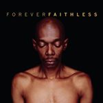 Faithless - Forever Faithless: The Greatest Hits (Music CD)
