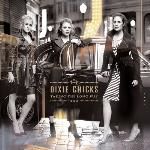 Dixie Chicks - Taking The Long Way (Music CD)