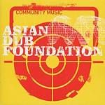 Asian Dub Foundation - Community Music (Music CD)