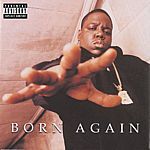 The Notorious B.I.G. - Born Again (Music CD)