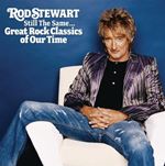 Rod Stewart - Still the Same: Great Rock Classics of Our Time (Music CD)