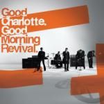Good Charlotte - Good Morning Revival (Music CD)
