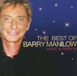 Barry Manilow - Music and Passion: The Best Of Barry Manilow (Music CD)