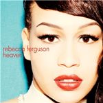 Rebecca Ferguson - Heaven (Music CD)