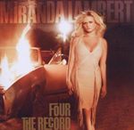 Miranda Lambert - Four the Record (Music CD)