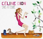Celine Dion - Sans Attendre (Music CD)