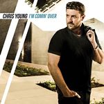 Chris Young - I'm Coming Over (Music CD)