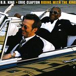 Eric Clapton And B.B. King - Ridin With The King (Music CD)