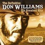Don Williams - The Definitive Don Williams: His Greatest Hits (Music CD)
