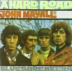 John Mayall And The Bluesbreakers - A Hard Road (Music CD)