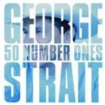 George Strait - Fifty Number Ones