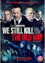 We Still Kill The Old Way (2014)