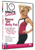 10 Minute Solution - Dance Off Belly Fat