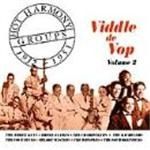 Various Artists - Viddle De Vop (Hot Harmony Groups 1932-1951)