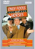 Only Fools and Horses - To Hull and Back