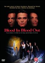 Blood In Blood Out (1993)