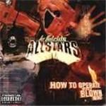 Lo Fidelity Allstars - How To Operate With A Blown Mind