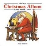 Various Artists - Best Christmas Album In The World...ever, The