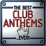 Various Artists - Best Club Anthems...ever Vol.1, The