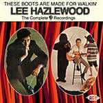 Lee Hazlewood - These Boots Are Made For Walkin The Complete MGM Recordings (Music CD)