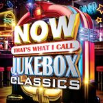 NOW That’s What I Call Jukebox Classics (Music CD)