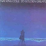 Nat King Cole - 20 Golden Greats (Music CD)