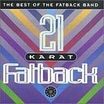 Fatback Band - 21 Karat Fat Back - Best Of (Music CD)