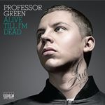 Professor Green - Alive Till I'm Dead (Music CD)
