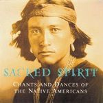 Sacred Spirit - Chants & Dances Of The Native Americans (Music CD)
