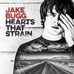 Jake Bugg - Hearts That Strain (Music CD)