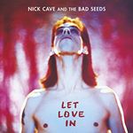 Nick Cave & The Bad Seeds - Let Love In (Music CD)