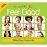 Classic FM - Feel Good (Music CD)