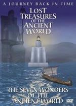 Lost Treasures Of The Ancient World - Seven Wonders Of The Ancient World