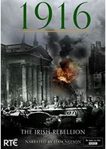 1916: The Irish Rebellion (BBC/RTE) Narrated by Liam Neeson