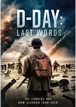 D-Day: Last Words [DVD] [2021]
