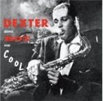 Dexter Gordon - Blows Hot And Cool (Music CD)
