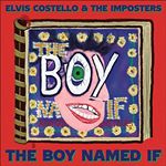 Elvis Costello - The Boy Named If (Music CD)