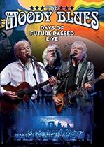 The Moody Blues: Days Of Future Passed Live [DVD]