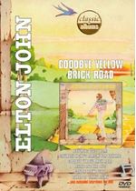 Elton John - Goodbye Yellow Brick Road: Classic Albums