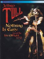 Jethro Tull - Nothing Is Easy - Live At The Isle Of Wight