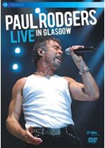 Paul Rodgers - Live in Glasgow (Live Recording/DVD)