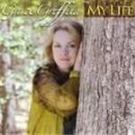 Grace Griffith - My Life