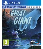 Ghost Giant (PSVR PS4)