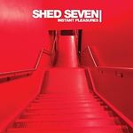 Shed Seven - Instant Pleasures (Music CD)