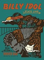 Billy Idol: State Line - Live at Hoover Dam