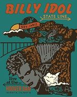 Billy Idol: State Line - Live at Hoover Dam (Blu-ray)