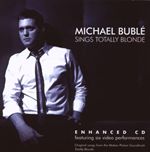Michael Buble - Sings Totally Blonde (Music CD)