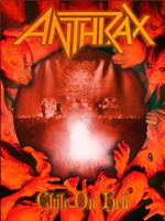 Anthrax - Chile on Hell (2 CD & DVD)