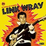 Link Wray - Essential Early Recordings (Music CD)