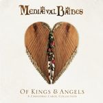Mediaeval Baebes - Of Kings and Angels: A Christmas Carol Collection (Music CD)